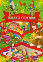 Księga baśni braci Grimm