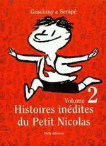Histoires inedites du Petit Nicolas 2 - Rene Goscinny