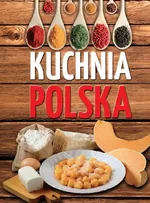 Kuchnia polska - Outlet - zbiorowe opracowanie