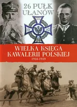 Wielka Księga Kawalerii Polskiej 1918-1939 Tom 29 - Outlet