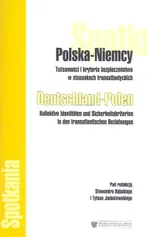 Polska Niemcy Tożsamość i kryteria bezpieczeństwa w stosunkach transatlantyckich - Outlet