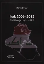 Irak 2006-2012 - Marek Brylew