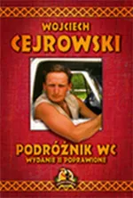 Podróżnik WC - Wojciech Cejrowski