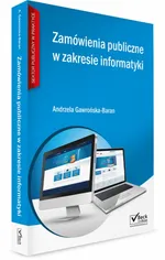 Zamówienia publiczne w zakresie informatyki + CD - Andrzela Gawrońska-Baran