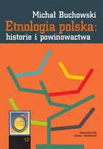 Etnologia polska - Outlet - Michał Buchowski