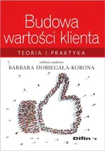 Budowa wartości klienta - Barbara Dobiegała-Korona
