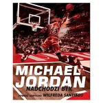 Michael Jordan - Nadchodzi Byk - Wilfred Santiago