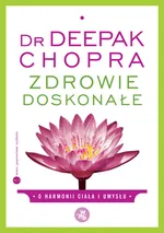 Zdrowie doskonałe - Outlet - Deepak Chopra
