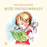 Boże drogowskazy (dla dziewczynek) - Outlet - Tadeusz Ruciński