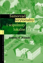 Samorząd terytorialny i wspólnoty lokalne - Outlet - Piasecki Andrzej K.
