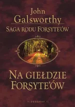 Na giełdzie Forsythów - John Galsworthy