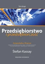 Przedsiębiorstwo i przedsiębiorczość Tom 2 - Stefan Kassay