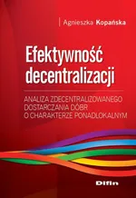 Efektywność decentralizacji - Agnieszka Kopańska