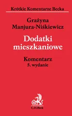 Dodatki mieszkaniowe Komentarz - Grażyna Manjura-Niśkiewicz