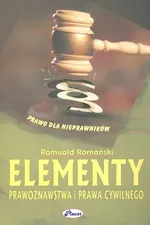 Elementy prawoznawstwa i prawa cywilnego - Outlet - Romuald Romański