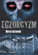 Egzorcyzm - Marcin Kozłowski