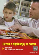 Uczeń z dysleksją w domu - Anna Adryjanek