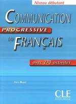 Communication progressive du Francais debutant Podręcznik - Outlet - Claire Miquel