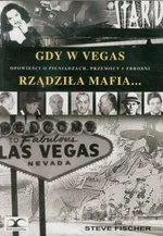 Gdy w Vegas rządziła mafia - Steve Fischer