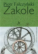 Zakole - Piotr Fałczyński