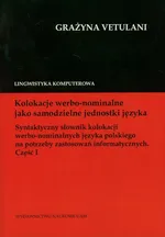 Kolokacje werbo-nominalne jako samodzielne jednostki języka - Grażyna Vetulani