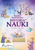 Bardzo ilustrowana historia nauki - Outlet - Anna Claybourne