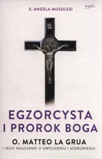 Egzorcysta i prorok Boga - Angela Musoles