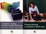 Zarządzenia i decyzje dyrektora szkoły w 2014 roku / Zmiany kadrowe w szkołach w 2014 roku