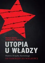 Utopia u władzy - Michał Heller