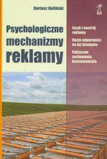 Psychologiczne mechanizmy reklamy - Dariusz Doliński