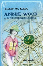 Annie Wood and The Secretive Museum - Zuzanna Kawa