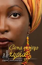 Cena mojego życia - Tina Okpara
