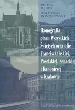 Ikonografia Placu Wszystkich Świętych - Outlet - Iwona Kęder