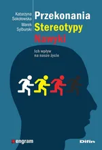 Przekonania stereotypy nawyki - Katarzyna Sokołowska