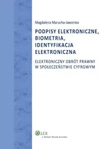 Podpisy elektroniczne biometria identyfikacja elektroniczna - Magdalena Marucha-Jaworska