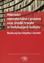 Wartości niematerialne i prawne oraz środki trwałe w instytucjach kultury - Grzegorz Magdziarz