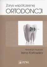 Zarys współczesnej ortodoncji - Outlet