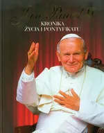 Jan Paweł II Kronika życia i pontyfikatu - Andrzej Nowak