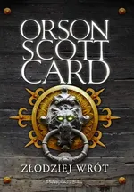 Złodziej wrót - Card Orson Scott