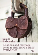 Relation and marriage bond in the empty nest syndrome - Sabina Zalewska