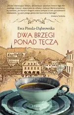 Dwa brzegi ponad tęczą - Ewa Pisula-Dąbrowska