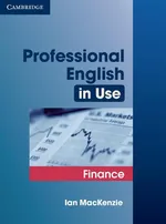 Professional English in Use Finance - Outlet - Ian MacKenzie