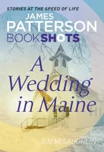 A Wedding in Maine - James Patterson