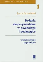 Badania eksperymentalne w psychologii i pedagogice - Outlet - Jerzy Brzeziński