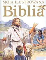 Moja ilustrowana Biblia - Outlet