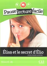 Elisa et le secret d'Elio + Cd audio - Sylvie Poisson-Quinton