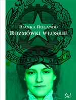 Rozmówki włoskie - Bianka Rolando