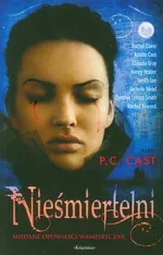 Nieśmiertelni Miłosne opowieści wampiryczne - Rachel Caine