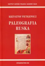 Paleografia ruska - Krzysztof Pietkiewicz