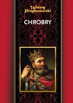 Chrobry - Outlet - Walery Przyborowski